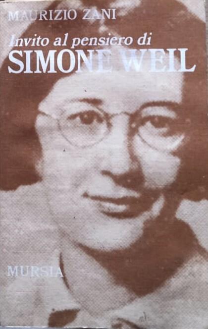 Invito al pensiero di Simone Weil - Maurizio Zani - copertina