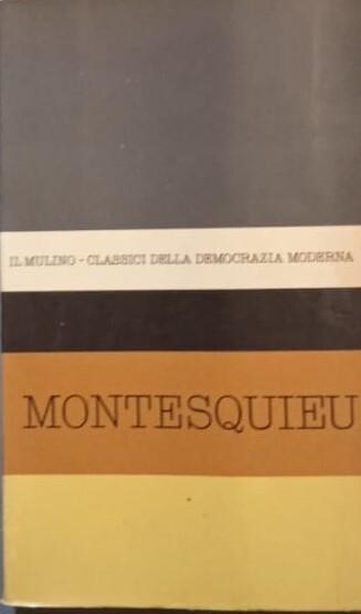 Antologia degli scritti politici del Montesquieu - Nicola Matteucci - copertina