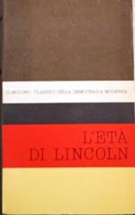 Il pensiero politico nell'età di Lincoln