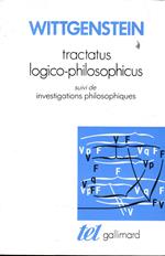 Tractatus logico-philosophicus. (suivi de) Investigations philosophiques