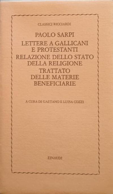 Lettere a Gallicani e Protestanti. Relazione dello stato della religione .. - Paolo Sarpi - copertina