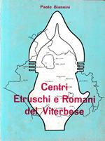 Centri Etruschi e Romani nel viterbese (carta archeologica della Tuscia)