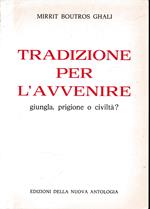 Tradizione per l'avvenire