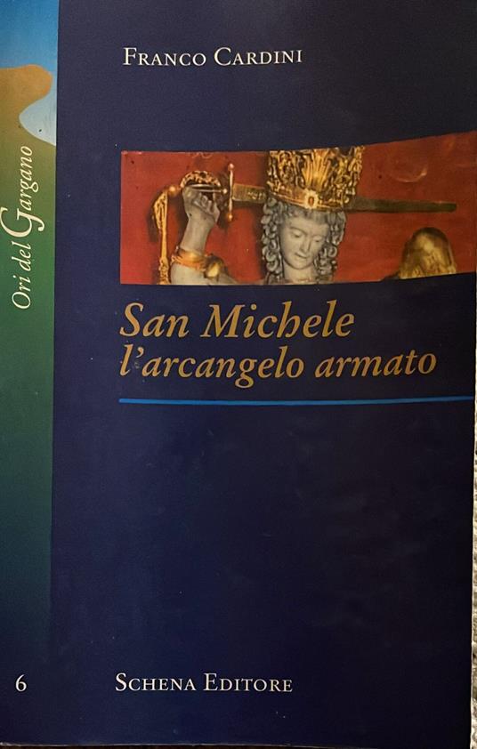 San Michele l'arcangelo armato - Franco Cardini - copertina