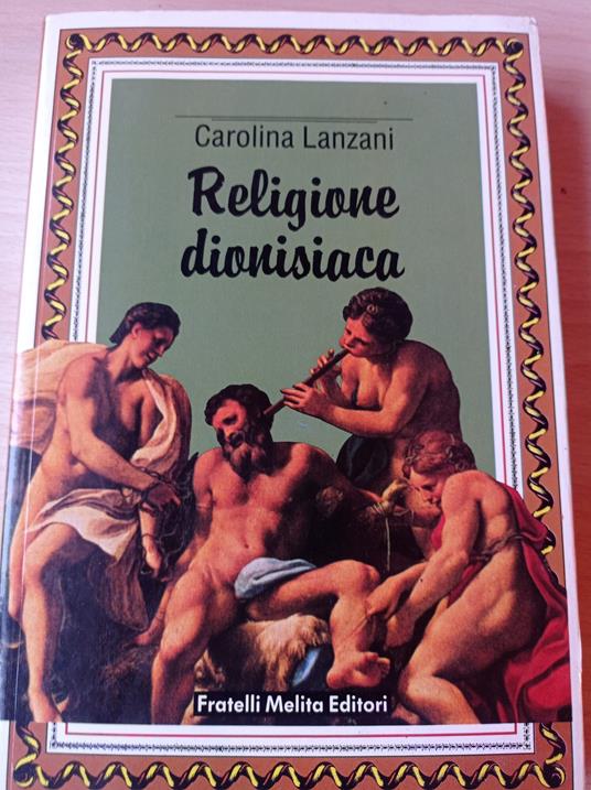 Religione dionisiaca - Carolina Lanzani - copertina