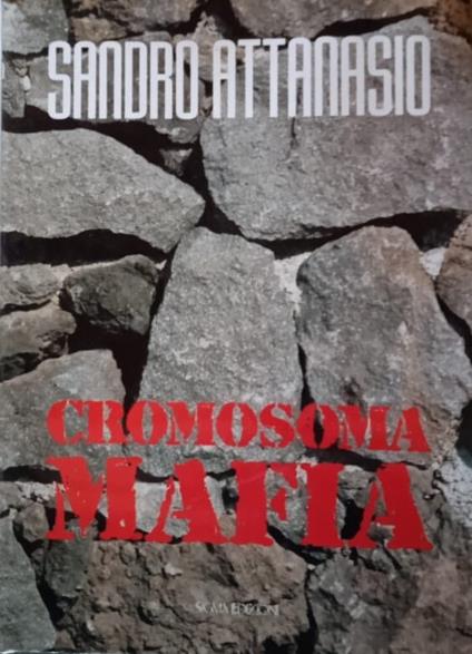 Cromosoma mafia - Sandro Attanasio - copertina