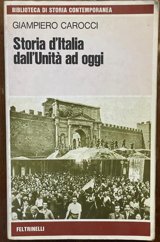 Storia d'Italia dall'Unità ad oggi - Giampiero Carocci - copertina