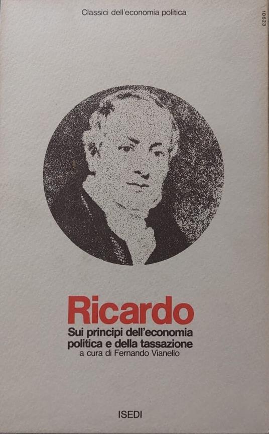 Sui principi dell'economia politica e della tassazione - David Ricardo - copertina