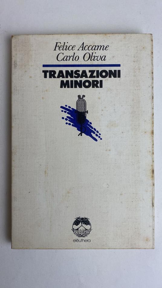 Transazioni minori - Felice Accame - copertina