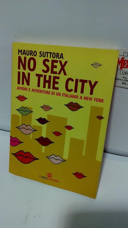 No sex in the city. Amori e avventure di un italiano a New York - copertina