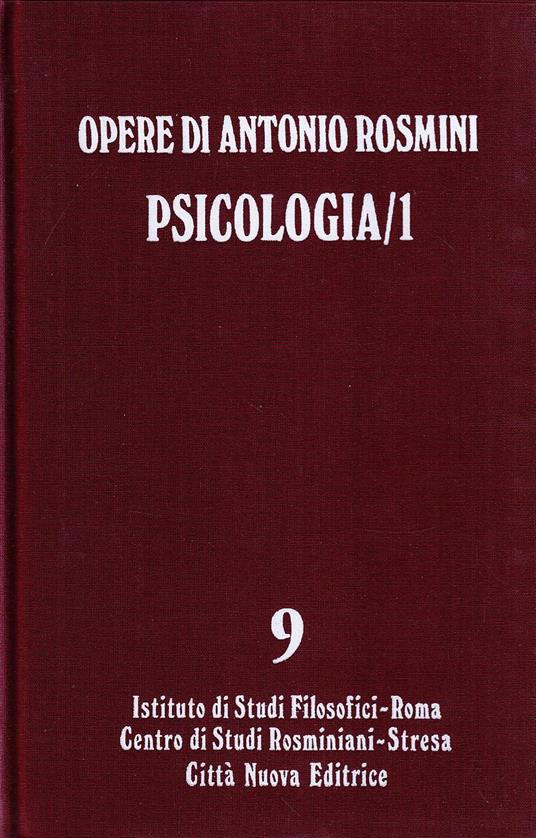 Opere. Psicologia (1) (Vol. 9) - Antonio Rosmini - copertina