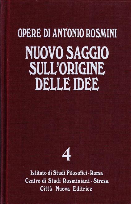 Opere. Nuovo saggio sull'origine delle idee (Vol. 4/2) - Antonio Rosmini - copertina