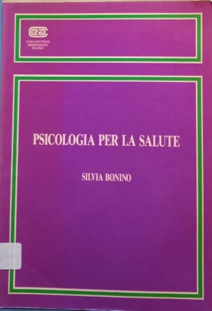 Psicologia per la salute - Silvia Bonino - copertina