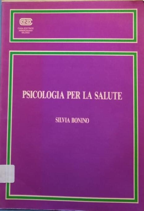 Psicologia per la salute - Silvia Bonino - copertina