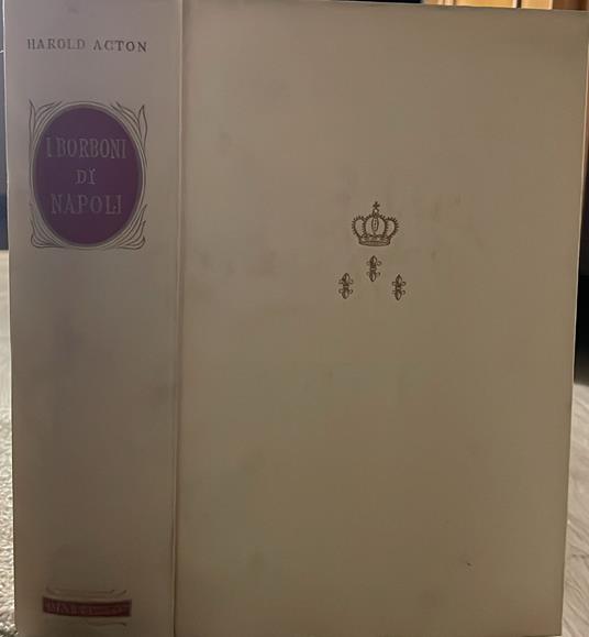 I Borboni di Napoli (1734-1825) - Harold Acton - copertina