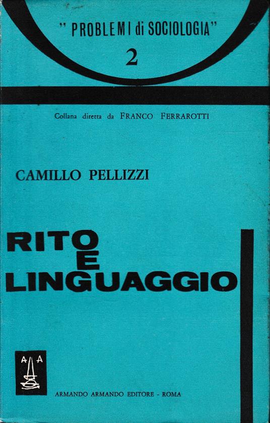 Rito e linguaggio - Camillo Pellizzi - copertina