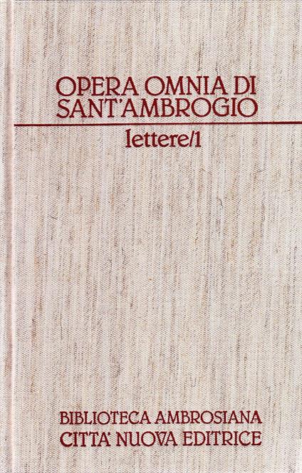 Opera omnia. Lettere (Vol. 19/1) - Ambrogio (sant') - copertina