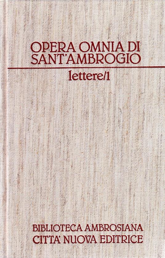 Opera omnia. Lettere (Vol. 19/1) - Ambrogio (sant') - copertina