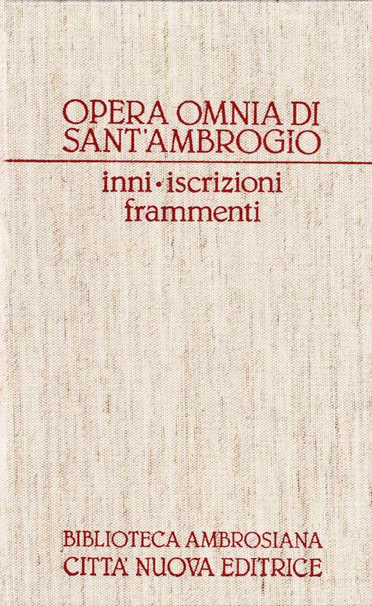 Opera omnia. Inni-Iscrizioni-Frammenti (Vol. 22) - Ambrogio (sant') - copertina