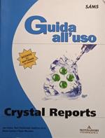Crystal Reports. Guida all'uso