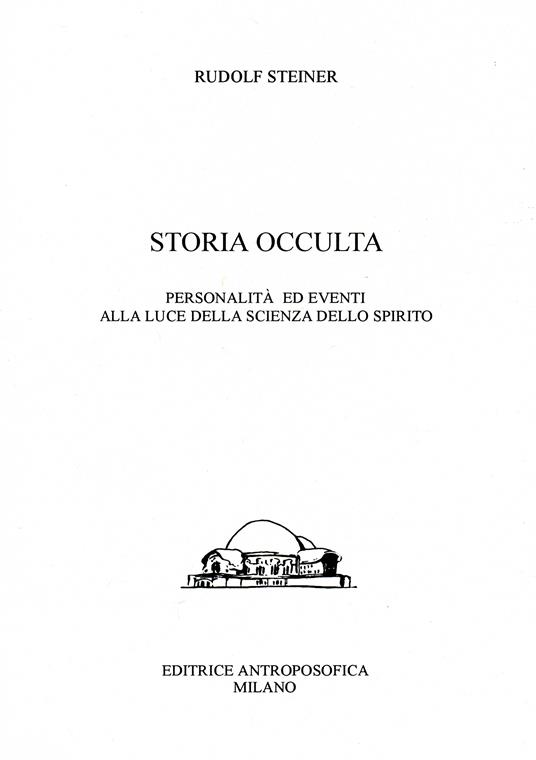 Storia occulta. Considerazioni esoteriche di nessi karmici - Rudolf Steiner - copertina