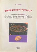 Cyberneurophysiology .Elementi di bionetica. Paradigmi e analisi di un nuovo problema di filosofia della scienza e della tecnica