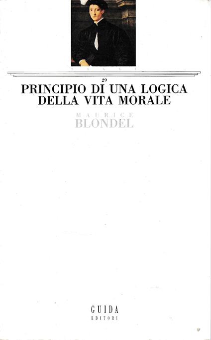 Principio di una logica della vita morale - Maurice Blondel - copertina