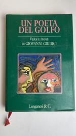 Un poeta del golfo. Versi e prose