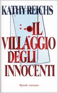 Il villaggio degli innocenti - Kathy Reichs - copertina