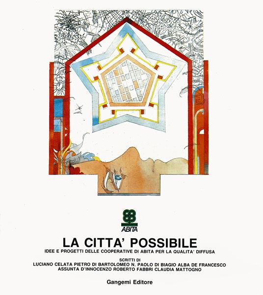 La città possibile. Idee e progetti delle cooperative per la qualità dell'abitare - copertina