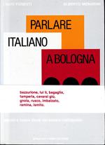 Parlare italiano a Bologna