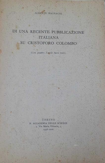 Di una recente pubblicazione italiana su Cristoforo Colombo - Alberto Magnaghi - copertina