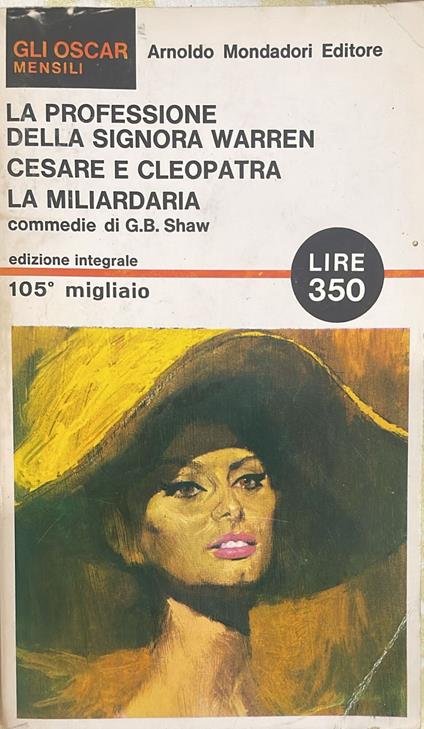 professione della Signora Warren. Cesare e Cleopatra. La miliardaria - Bob Shaw - copertina