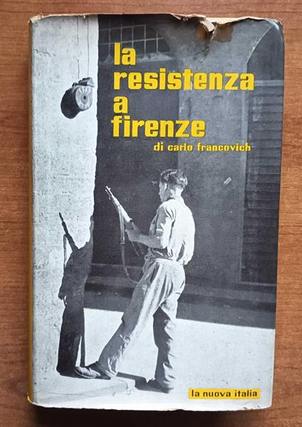 La resistenza a Firenze - Carlo Francovich - copertina