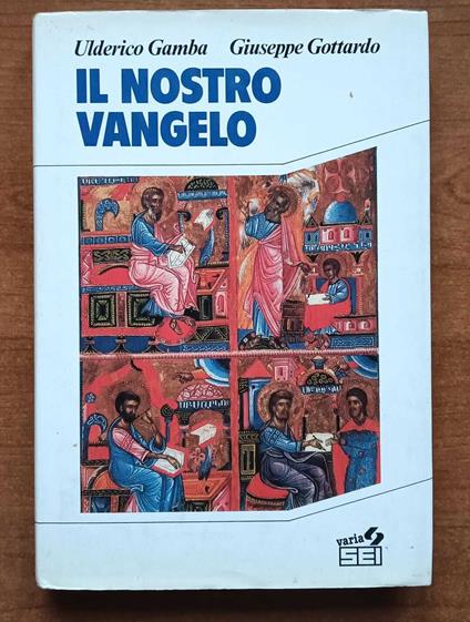 Il nostro Vangelo - Ulderico Gamba - copertina