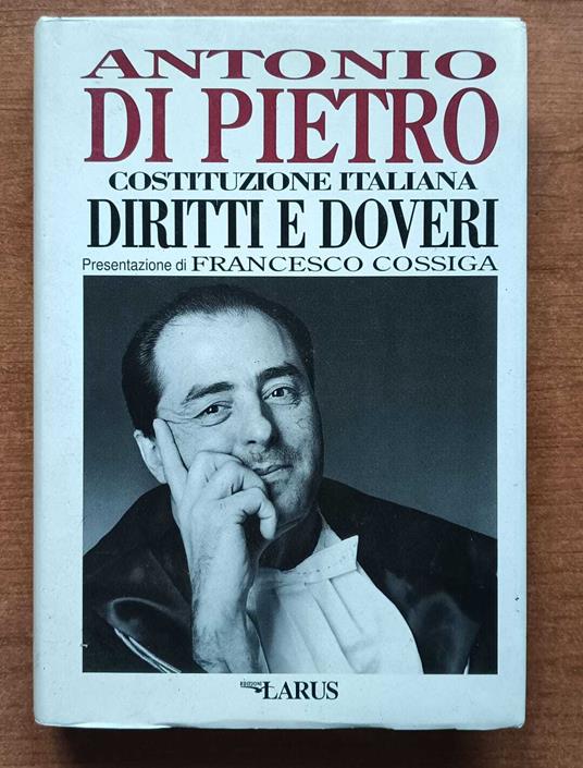 Costituzione italiana diritti e doveri - Antonio Di Pietro - copertina