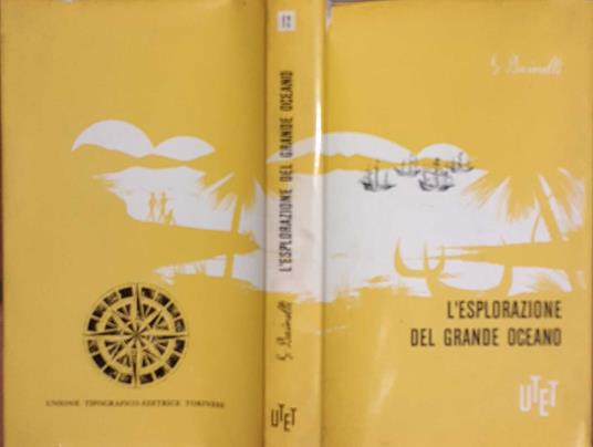 L' esplorazione del grande oceano - Giotto Dainelli - copertina