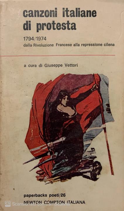 Canzoni italiane di protesta 1794/1974 - Giuseppe Vettori - copertina