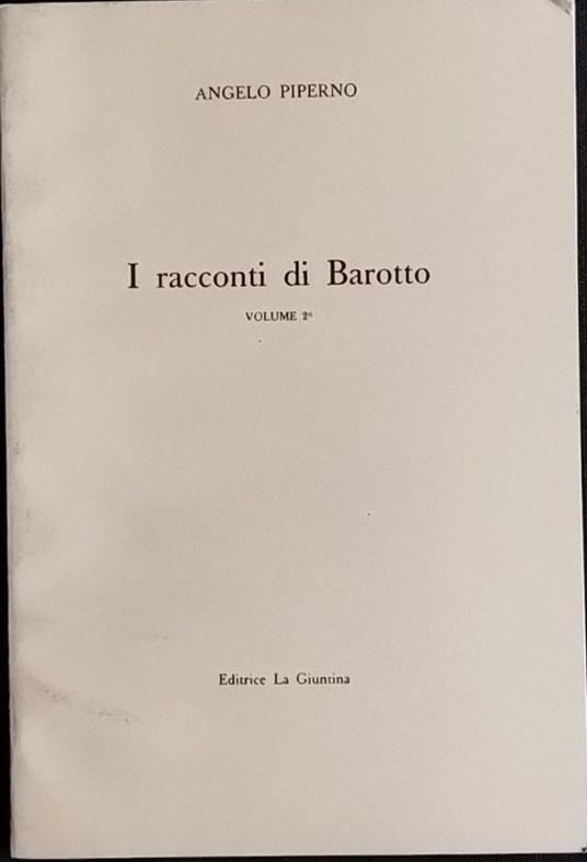 I racconti di Barotto. Volume 2 - Angela Piperni - copertina