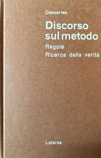 Regole - La ricerca della verità - Discorso sul metodo - Renato Cartesio - copertina