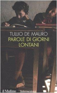 Parole di giorni lontani - Tullio De Mauro - copertina