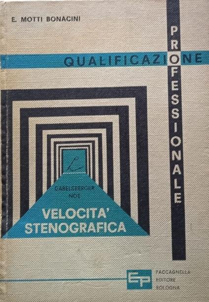 Qualificazione professionale. Velocità stenografica (sistema Gabelsberger-Noe) - copertina