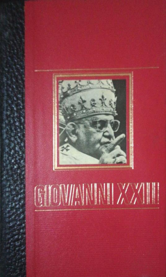 Giovanni XXIII il papa buono - Antonio Frescaroli - copertina