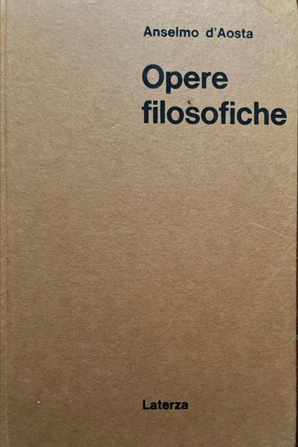 Opera filosofiche - d'Aosta Anselmo - copertina