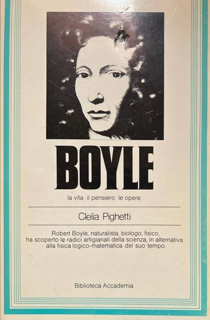 Boyle. La vita, il pensiero, le opere - Clelia Pighetti - copertina