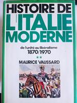 Histoire de l'Italie moderne Vol. 1 e 2
