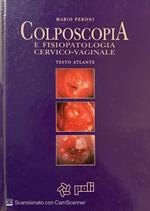 Colposcopia e fisiopatologia cervice-vaginale