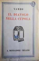 Il diavolo nella cupola