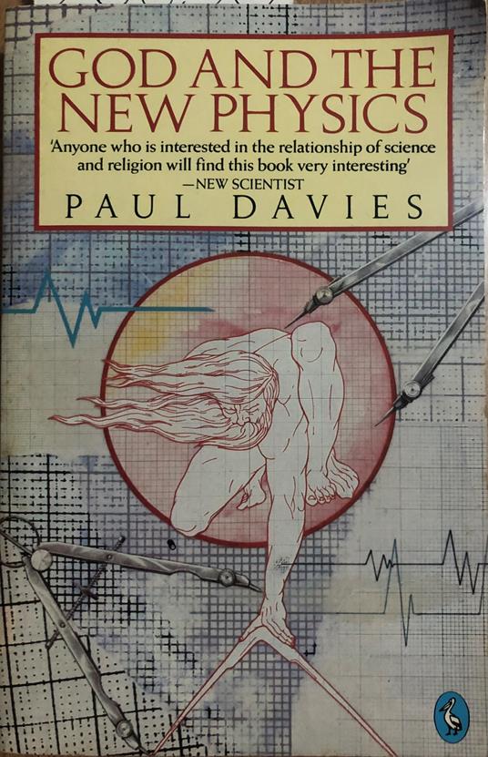 God And the New Physics - Paul Davies - copertina