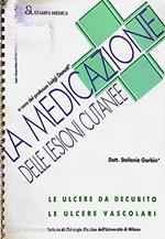 La medicazione delle lesioni cutanee